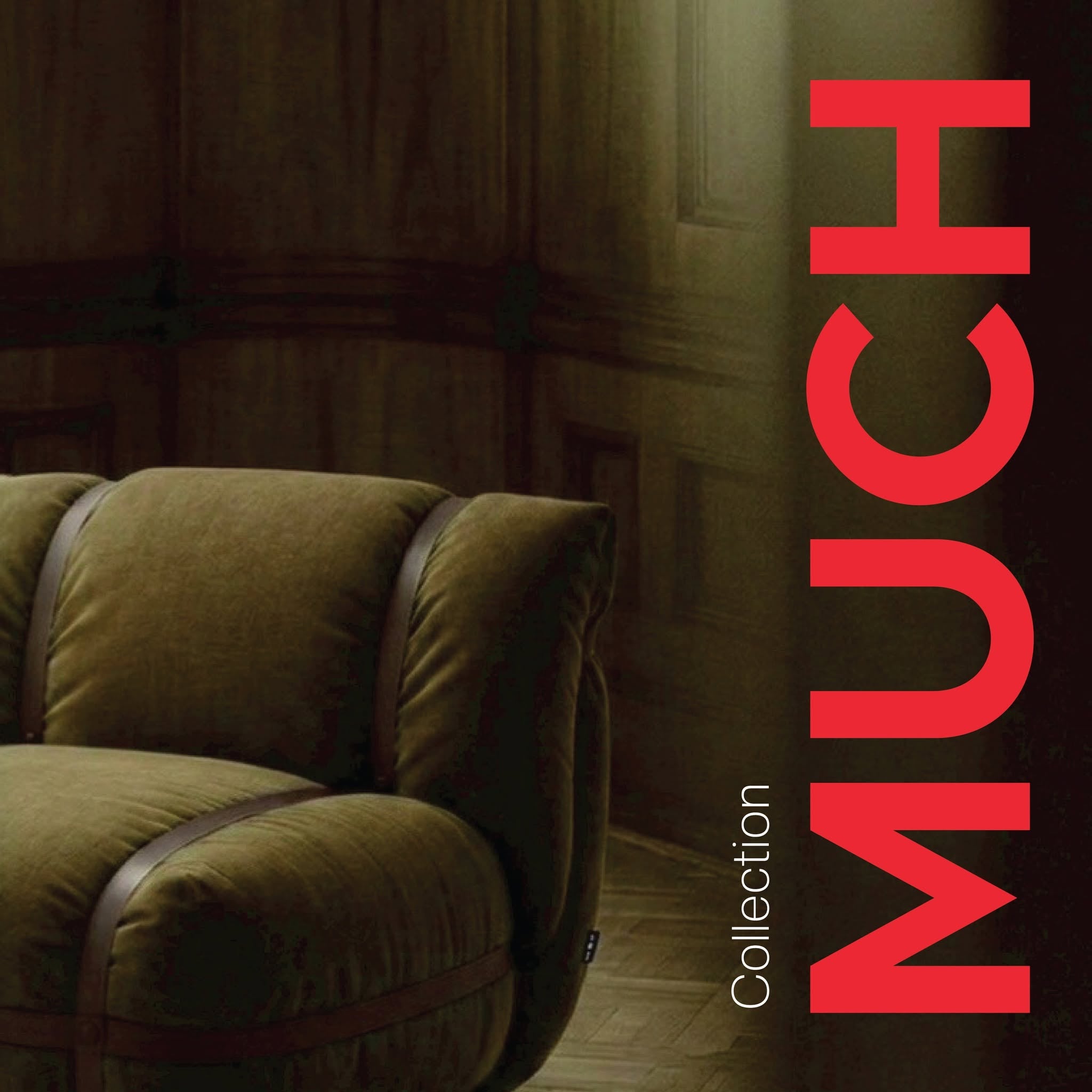 Mobella Galleria's: MUCH COLLECTION